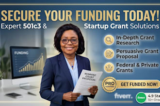 do professional grant writing, grant proposal, 501c3 grant research for startups