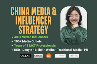 develop your PR and influencer strategy for china market