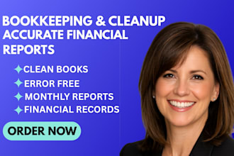 do monthly bookkeeping and clean up your books for accurate reports