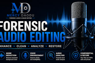 do forensic audio editing, audio cleanup audio enhancement, noise reduction