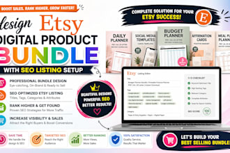 design etsy digital product bundle with SEO listing setup