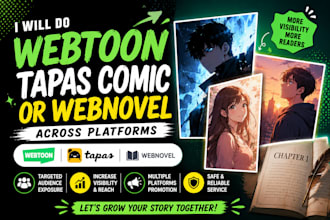 do webtoon promotion, tapas comic promotion or webnovel across platforms