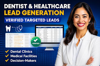 provide dentist lead generation and verified healthcare medical lead