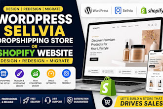 design redesign wordpress sellvia dropshipping store migrate shopify website