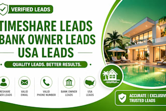deliver exclusive verified timeshare leads, bank owner leads, USA leads