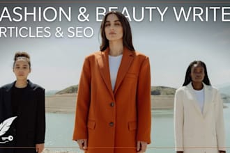 write high quality fashion and beauty articles with SEO