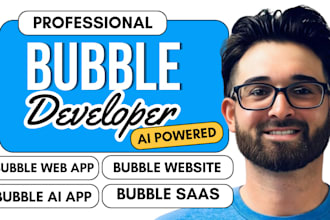 be bubble io developer for bubble website app, bubble app, bubble io saas or mvp