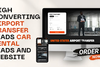 generate airport transfer car rental lead luxury chauffer lead and build website
