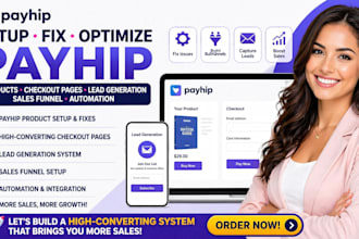 setup fix payhip products checkout pages lead generation sales funnel automation