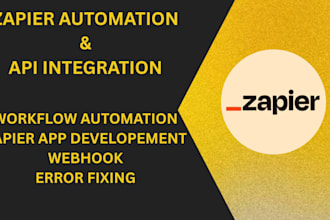 build zapier automation workflows and API integrations