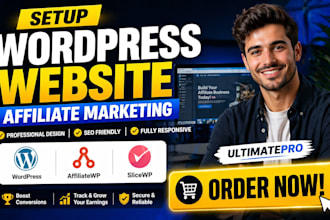 setup wordpress website affiliate marketing ultimatepro affiliatewp slicewp