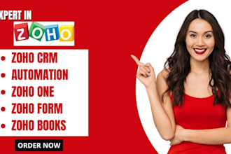 set up zoho CRM, zoho automation, zoho workflows, and customize your zoho system