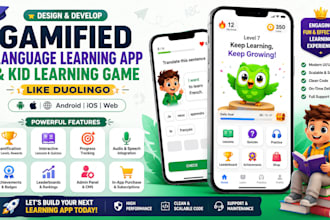 design and develop a gamified language learning app like duolingo and classdojo