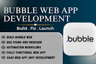 develop bubble io, bubble mvp web app, bubble saas