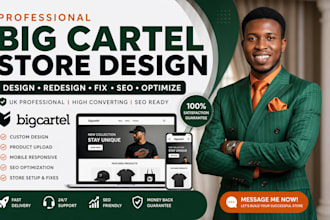design, redesign, fix big cartel store website and optimize SEO professionally