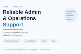provide reliable admin and operations support