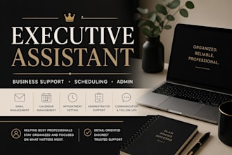 be your executive assistant for business and admin support