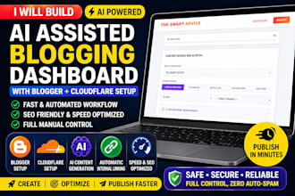 build ai assisted blogging dashboard with blogger and cloudflare SEO setup