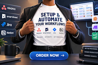 expertly setup and automate asana, notion, jira, smartsheet workflows using ai