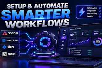 setup and automate asana,jira, notion and smartsheet workflows for your business