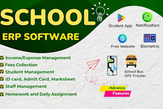 develop school management system or erp software with source code