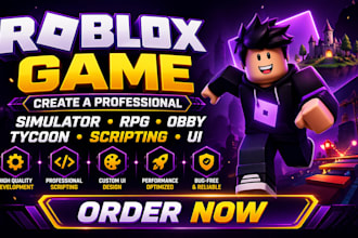 create a professional roblox game, simulator, rpg, obby, tycoon, scripting or UI
