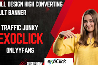 setup andset up and manage your traffic junky and exoclick