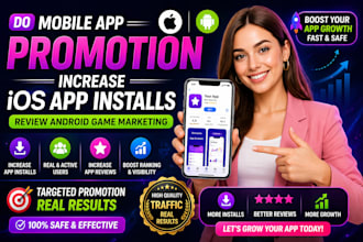 do mobile app promotion increase IOS app installs review, android game marketing