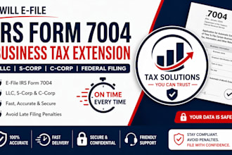 e file business tax extension irs tax form 7004 llc tax filling, federal filling