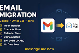 migrate email to zoho mail, google workspace, office 365 or any provider