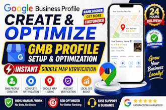 create, optimize gmb profile, gmb listing with instant local google map verify