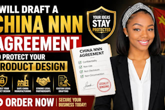 draft a china nnn agreement to protect your product design