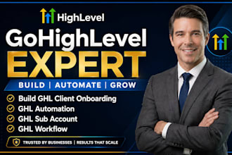 build ghl client onboarding, ghl automation, ghl sub account, ghl workflow