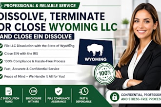 dissolve, terminate or close wyoming llc and close ein dissolve