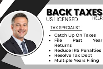 help with back taxes, file overdue tax returns, and resolve irs issues