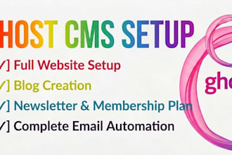 setup ghost cms website, blog, newsletter, ghost membership email automation