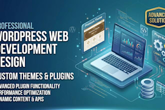 design and develop a wordpress website with a custom theme and plugin
