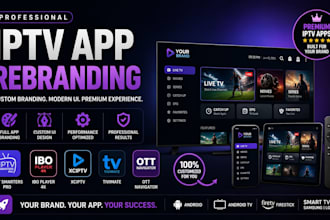 rebrand iptv smarters pro, ibo player, nextv app with your logo and branding