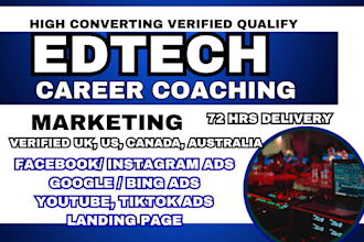generate edtech leads career coaching facebook ads edtech google ads video ads