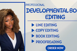 do developmental book editing, novel editing manuscript review and proofreading