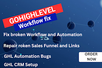 24 hours fix gohighlevel workflows, ghl troubleshooting and funnel errors