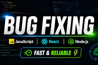 fix bugs in your javascript, react, or node js web app