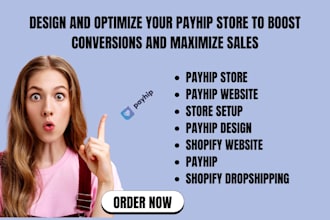 design and optimize your payhip store to boost conversions and maximize sales