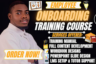 develop employee training courses for onboarding and staff performance