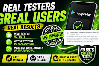 provide 12 real google play testers for closed testing and app approval