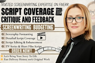 provide script coverage, feedback, notes, analysis for your screenplay or script