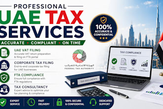 provide uae vat filing, corporate tax filing, fta compliance, tax consultancy