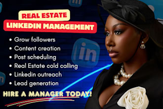 manage real estate linkedin page setup content creation post design cold calling