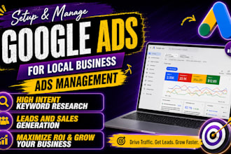 set up and manage google ads for local businesses to generate leads