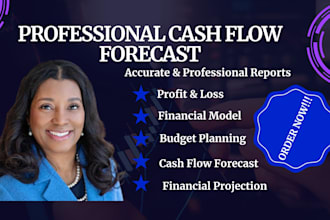 create cash flow forecast, projection, and financial model for your business